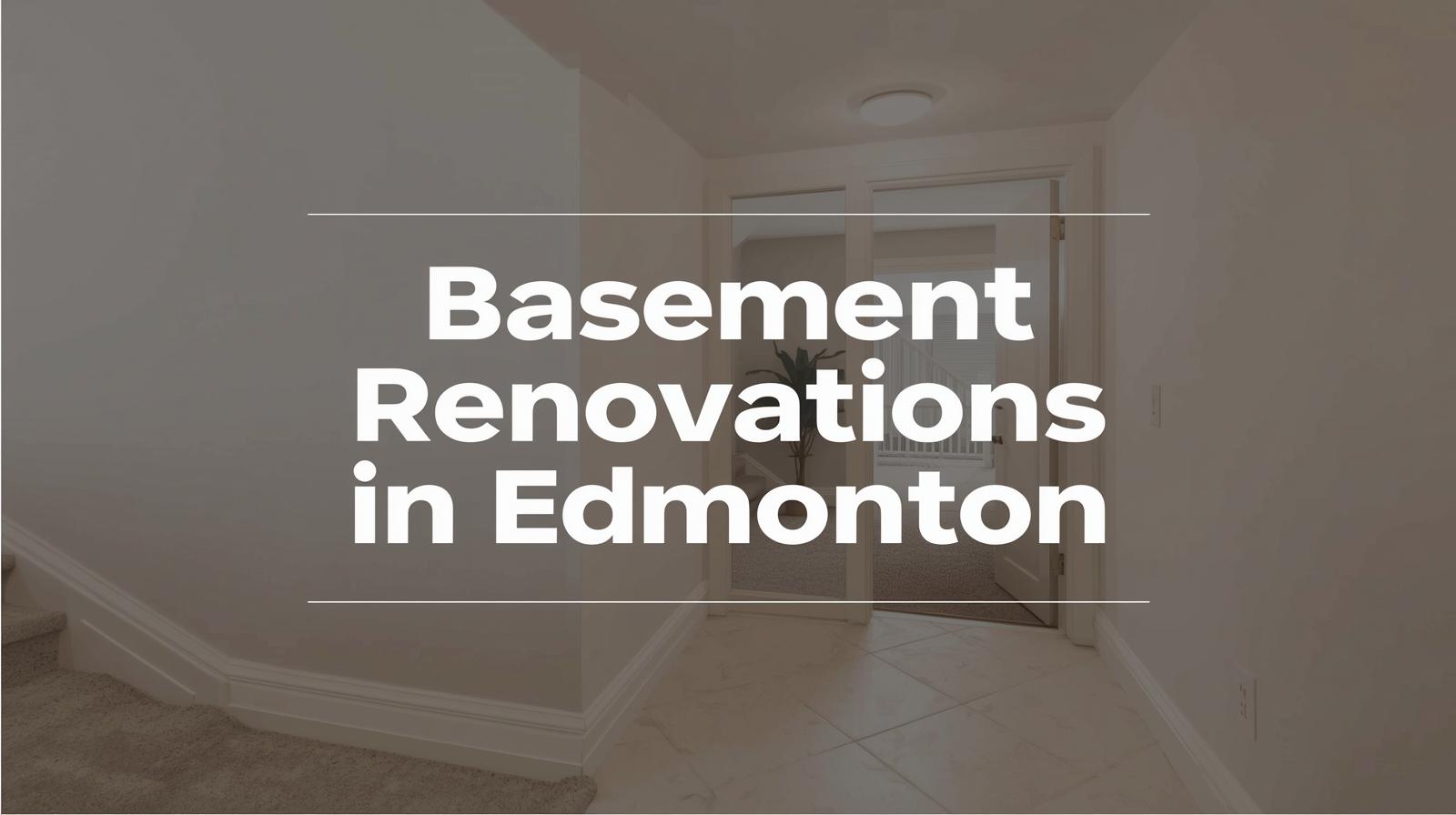 Basement Renovations In Edmonton Time And Cost (1)